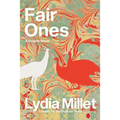 Fair Ones: A Double Novel