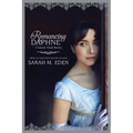 Romancing Daphne: Volume 3
