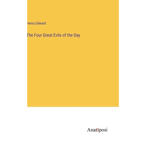 The Four Great Evils of the Day