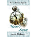 Murder's Legacy: A Tori Winters Mystery: Book 2