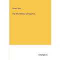 The Nile Without a Dragoman