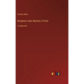Raspberry Jam; Mystery, Fiction: in large print