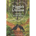 Maggie's Dilemma
