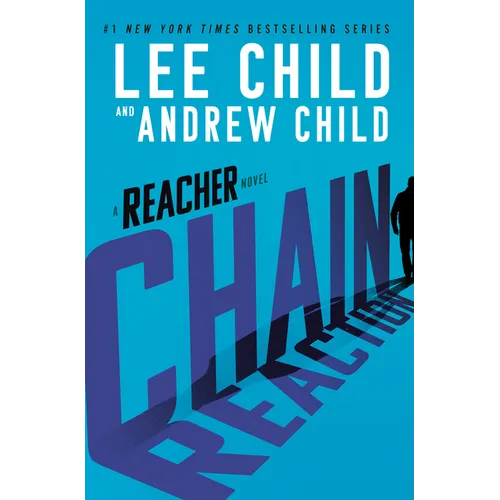 Chain Reaction: A Reacher Novel
