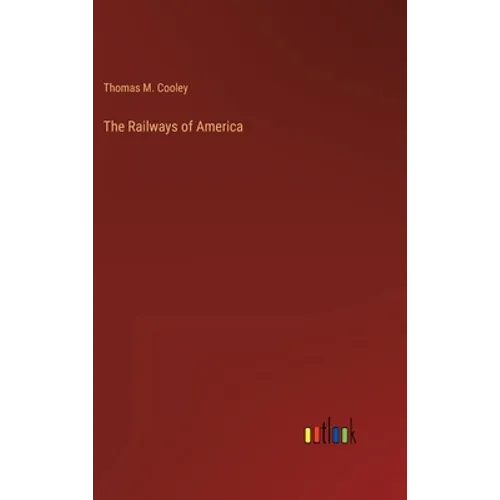 The Railways of America