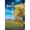 Intersecting Dreams: A Novel of Mystery, Romance, and Redemption
