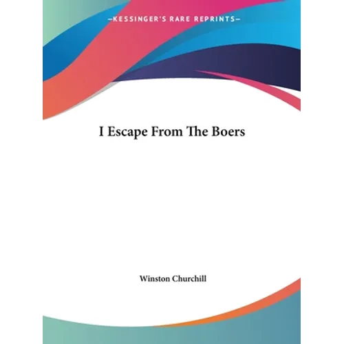 I Escape From The Boers