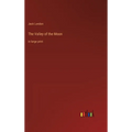The Valley of the Moon: in large print