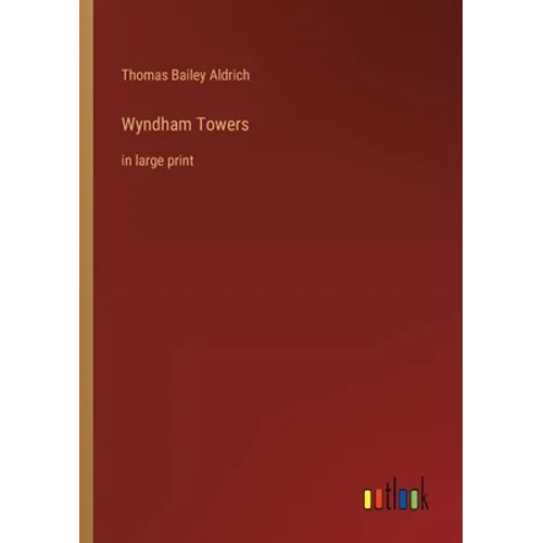 Wyndham Towers: in large print