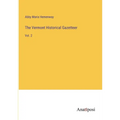The Vermont Historical Gazetteer: Vol. 2
