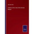 Evidence of the Truth of the Christian Religion