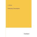 Pulmonary Consumption