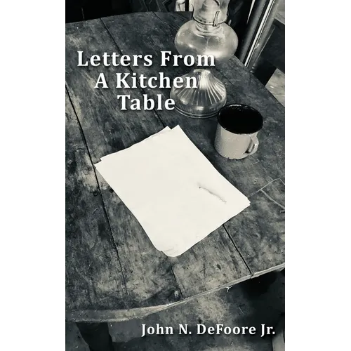 Letters From A Kitchen Table