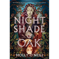Nightshade and Oak