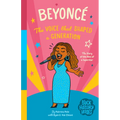 Black History Heroes: Beyoncé: The Voice That Shaped a Generation: The Rise of a Superstar