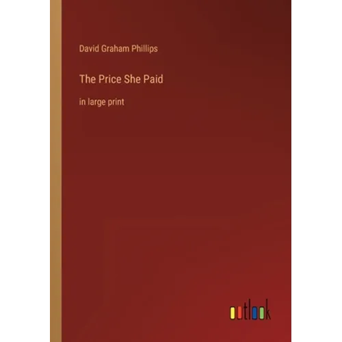 The Price She Paid: in large print