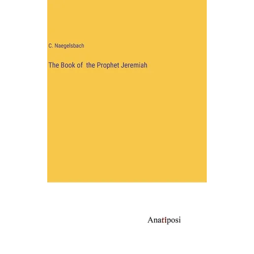 The Book of the Prophet Jeremiah