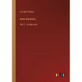 Anna Karenina: Part 2 - in large print
