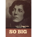 So Big