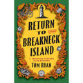 Return to Breakneck Island: A Treasure Hunters Club Mystery