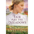 Fair Are the Meadows