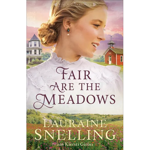 Fair Are the Meadows