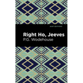 Right Ho, Jeeves