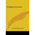 Trailing Geronimo