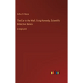 The Ear in the Wall; Craig Kennedy, Scientific Detective Series: in large print