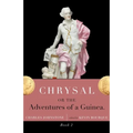 Chrysal, Or, the Adventures of a Guinea (Volume II)