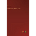 Autobiography of Henry Taylor