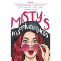 Misty's Misadventures