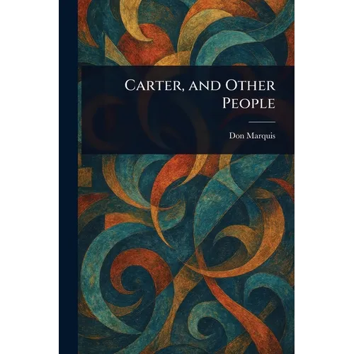 Carter, and Other People