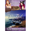 Wicked Seas: A Rowan Gray and Ivy Morgan Mystery