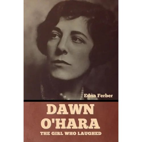 Dawn O'Hara: The Girl Who Laughed