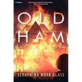 Old Ham: A Thriller