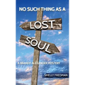 No Such Thing as a Lost Soul