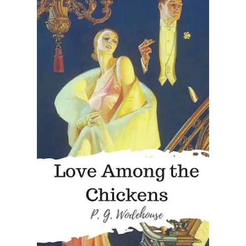 Love Among the Chickens
