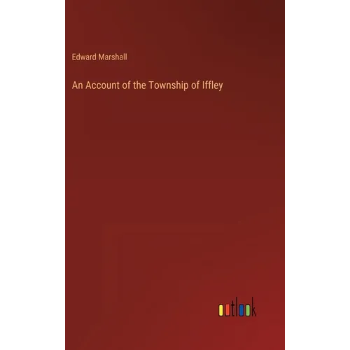 An Account of the Township of Iffley