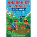 Anarchist Alphabet for Kids
