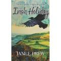 Irish Holiday: A Raven Hill Farm Mystery