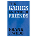 The Garies and Their Friends