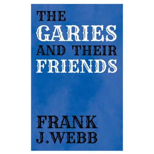 The Garies and Their Friends
