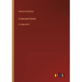 A Second Home: in large print