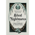 Silent Nightmares: Haunting Stories to Be Told on the Longest Night of the Year