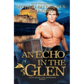 An Echo in the Glen