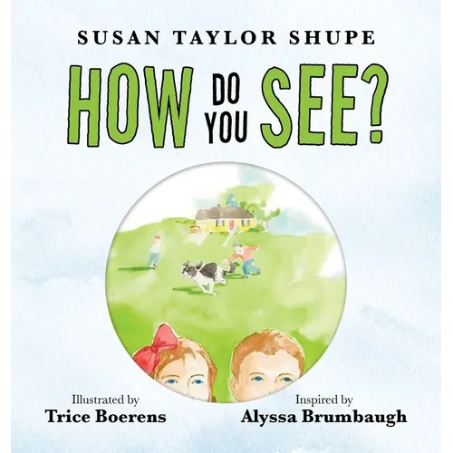 How Do You See?