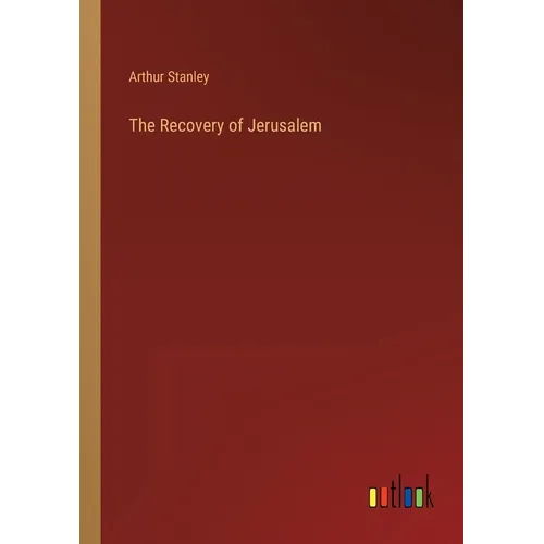 The Recovery of Jerusalem