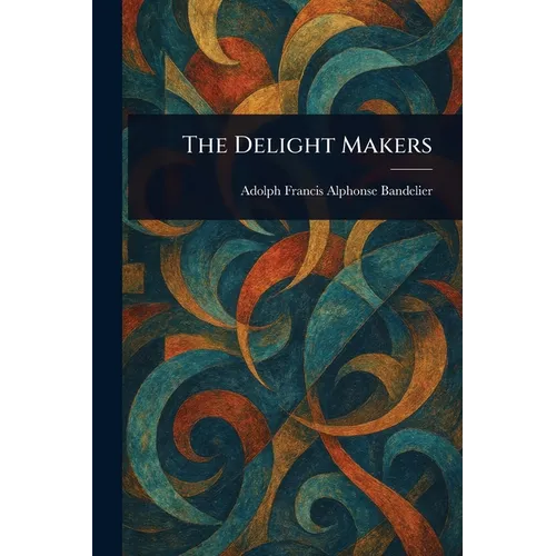 The Delight Makers