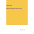 History of the Scottish Metrical Psalms